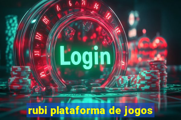 rubi plataforma de jogos